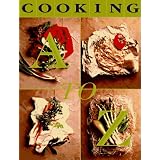 Cooking A to Z: New and Revised Edition (Cole's Kitchen Arts Series)