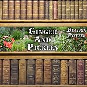 Ginger and Pickles | [Beatrix Potter]