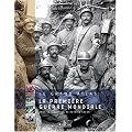 La Premiere Guerre Mondiale