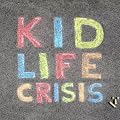 Kid Life Crisis [Explicit]