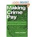 Making Crime Pay: The Writer's Guide to Criminal Law, Evidence, and Procedure