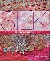 Silk Paper for Textile Artists