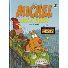 Michel chien fid�le, Tome 2 : Michel chien fid�le perd la boule