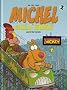 Michel chien fid�le, Tome 2 : Michel chien fid�le perd la boule