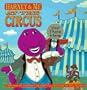 Barney & Me at the Circus