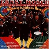 Stimmung in Fr�hlicher Runde - Ernst & Seine Original Egerl�nder Musikanten Mosch