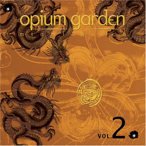 CD-Charts  Search : Opium Garden Miami Beach, Vol. 2