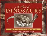A Nest Of Dinosaurs : The Story Of Oviraptor