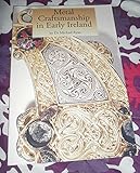 Metal craftsmanship in early Ireland