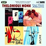 Four Classic Albums: Thelonious Monk Plays The Music Of Duke Ellington / Thelonious Monk & Sonny Rollins / Brilliant Corners / Thelonious Monk
