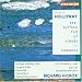 Music : Holloway: Sea-Surface Full of Clouds Op28; Romanza Op31