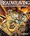 Beadweaving: New Needle Techniques & Original Designs (Paperback)