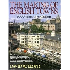 The Making of English Towns: 2000 Years of Evolution