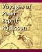 Voyages of Peter Esprit Radisson Among the North American Indians 1652-1684