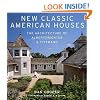 New Classic American Houses: The Architecture of Albert, Righter & Tittmann