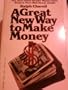 A Great New Way to Make Money