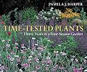 Time-Tested Plants: Thirty Years in a Four-Season Garden