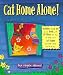 Books : Cat Home Alone!: Fifty Ways to Keep Your Cat Happy and Safe While You're Away
