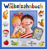 Das Wackelzahnbuch - Iwona Rad&uuml;nz, Thomas R&ouml;hner
