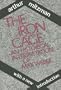 The Iron Cage: An Historical Interpretation of Max Weber