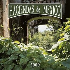 Haciendas De Mexico 2000 Calendar: International Grids