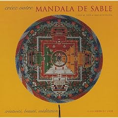 Cr�ez votre mandala de sable : Cr�ativit�, beaut�, m�ditation