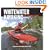 Whitewater Kayaking: The Ultimate Guide