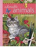 Adorable Animals You Can Paint (Painter's Quick Reference)