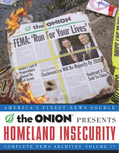 City Travel Guides Discounted  Books : Homeland Insecurity: The Onion Complete News Archives, Volume 17