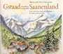 Gstaad im sch�nen Saanenland: Seine Geschichte und seine Menschen (Gstaad in beautiful Saanenland: its History and its People)