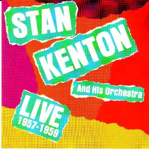 Produkt-Bild: Stan Kenton & His Orchestra: Live 1957-1959 (UK Import)