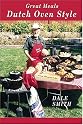 Great Meals Dutch Oven Style