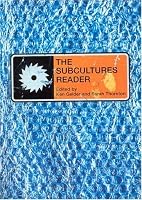 The Subcultures Reader 1E PB