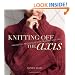 Knitting Off the Axis: Projects and Techniques for Sideways Knitting