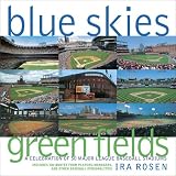 Blue Skies Green Fields