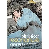 Sinister Resonance: The Mediumship of the Listener