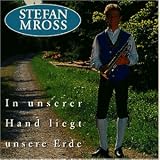 In Unserer Hand Liegt Unsere E - Stefan Mross