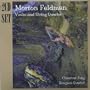 Morton Feldman: Violin and String Quartet