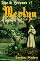 The 21 Lessons of Merlyn: A Study in Druid Magic and Lore
