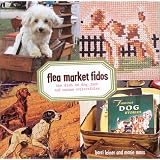 Flea Market Fidos: The Dish on Dog Junk and Canine Collectibles by Barri Leiner and Marie Moss