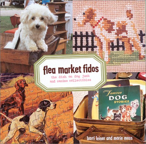 Flea Market Fidos: The Dish on Dog Junk and Canine Collectibles