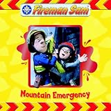 Fireman Sam: Mountain Emergency (Fireman Sam)