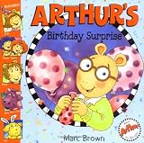 Arthurs Birthday Surprise: An Arthur Adventure