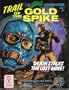 Trail of the Gold Spike (Justice, Inc. Adventure #1)