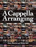 A Cappella Arranging (Music Pro Guides)