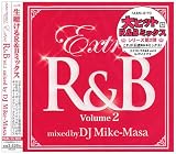 ¥¨¥¯¥¹¥È¥éR&B Vol.2 ¥ß¥Ã¥¯¥¹¥É¡¦¥Ð¥¤¡¦DJ¥Þ...