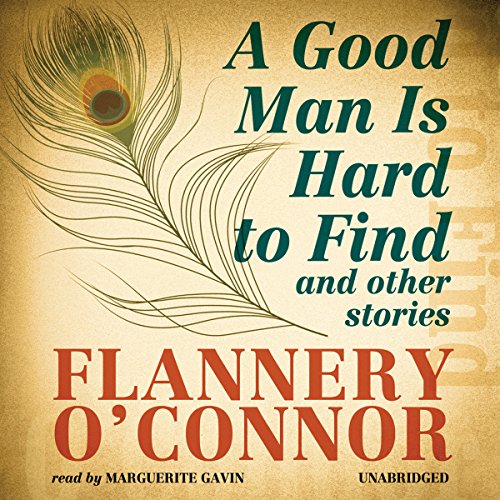 A Good Man Is Hard to Find and Other Stories