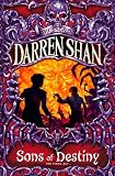Darren Shan Sons of Destiny (The Saga of Darren Shan, Book 12)