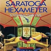 Saratoga Hexameter | Stephen Dobyns