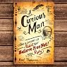 A Curious Man: The Strange and Brilliant Life of Robert 'Believe It or Not!' Ripley